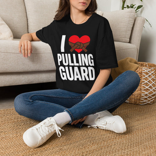 I Love Pulling Guard T‑Shirt — BJJ / Jiu‑Jitsu Grappling Tee